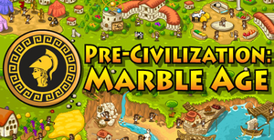play Pre-Civilization Marble Age