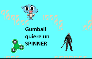 Gumball Quiere Un Spinner