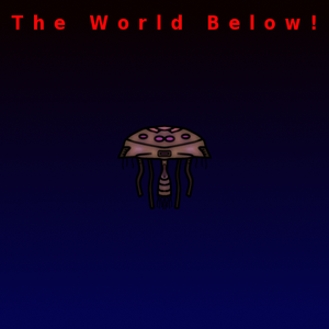 play The World Below!