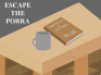 play Escape The Porra