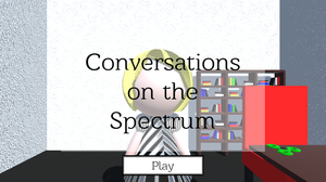 play Conversations On The Spectrum