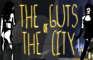 play The Guts Of The City – Episode I