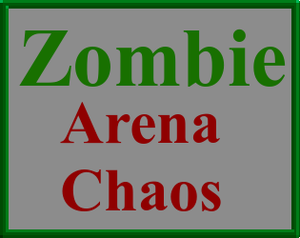 play Zombie Arenachaos