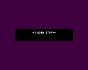 play -A Moth Story-