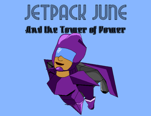 play Jetpack June And The Tower Of Power