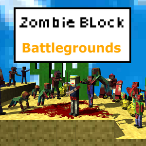 play Zombie Block Battlegrounds