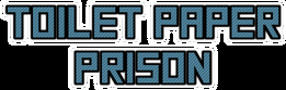 play Toilet Paper Prison