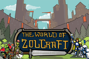 play The World Of Zolcraft