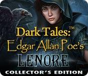 Dark Tales: Edgar Allan Poe'S Lenore Collector'S Edition