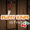 Flippy Knife Vs Fruit