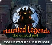 play Haunted Legends: The Cursed Gift Collector'S Edition