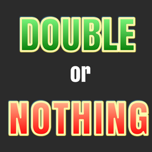 play Double Or Nothing!