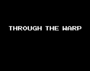 play Through The Warp