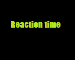 Reaction Time