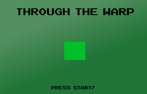 play Through The Warp
