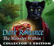 play Dark Romance: The Monster Within Collector'S Edition