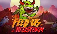Feed Us: Hellstorm