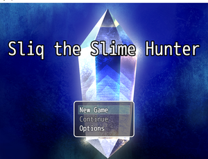 play Sliq The Slime Hunter