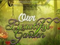 play Our Beautiful Garden