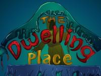 play The Dwelling Place