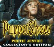 Puppetshow: Poetic Justice Collector'S Edition