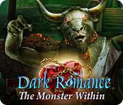 play Dark Romance: The Monster Within