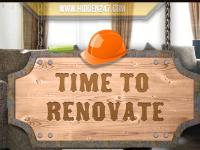 play Time To Renovate
