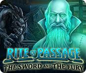 Rite Of Passage: The Sword And The Fury