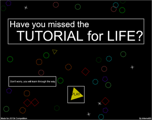 Have You Missed The Tutorial For Life?