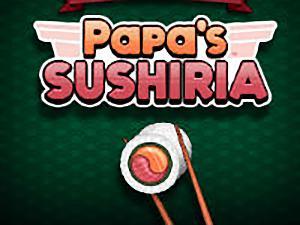 play Papa'S Sushiria