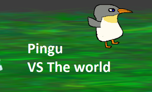 Pingu Vs The World