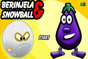 play Berinjela & Snowball