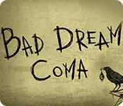 play Bad Dream: Coma