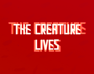 play The Creature Lives!