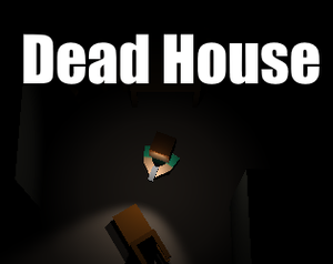 play Dead House