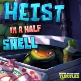 play Heist In A Half Shell