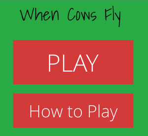 play When Cows Fly