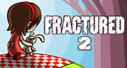 Fractured 2