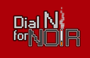 Dial N For Noir: Prologue