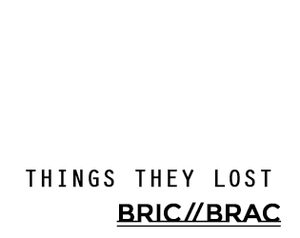 play Bric//Brac - Things They Lost