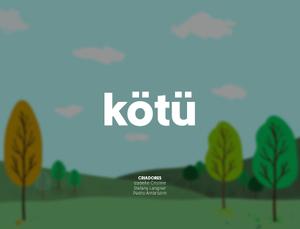 play Kötü