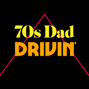 play 70S Dad Drivin'