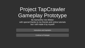 play Project Tapcrawler Prototype