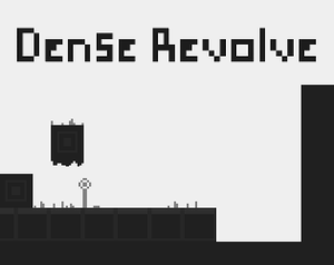 play Dense Revolve