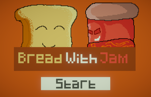 play Bread With Jam