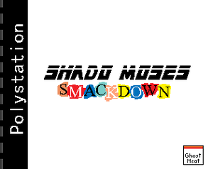 play Shadow Moses Smackdown
