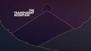 The Transparent Mountain (Demo 1)