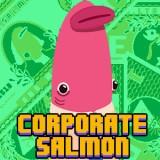 play Corporate Salmon
