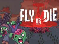 Fly Or Die Zombies