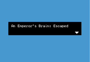 play An Emperor'S Brain - Escaped (Demo)